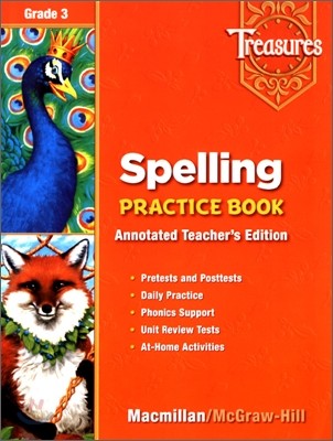 Treasures Grade 3 : Spelling Practice Book Teacher's Annotated Edition