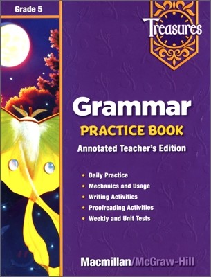 Treasures Grade 5 : Grammar Practice Book Teacher's Annotated Edition