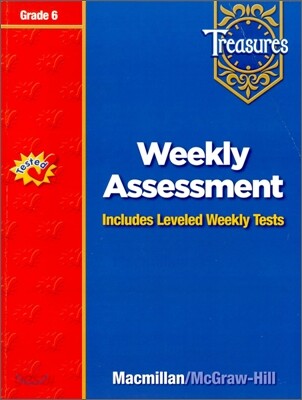 Treasures Grade 6 : Weekly Assessments Blackline Masters