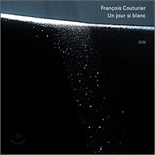 Francois Couturier - Un Jour Si Blanc