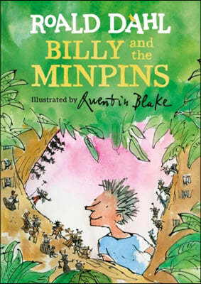 Billy and the Minpins (illustrated by Quentin Blake)