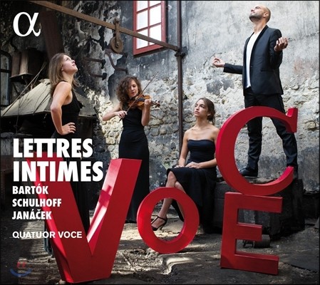 Quatuor Voce 비밀 편지 - 야나체크 / 바르톡 / 슐호프: 현악 사중주 (Lettres Intimes - Bartok / Schulhoff / Janacek: String Quartets) 보체 콰르텟