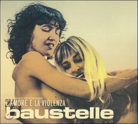 Baustelle (ٿ콺ڷ) - L'Amore e la Violenza