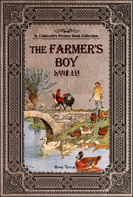 농부네 소년 (영문판) The Farmer`s Boy - 영어로 읽는 고전 그림책 컬렉션 랜돌프 칼데콧