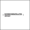 Boom Boom Satellites - 19972007 (Best)