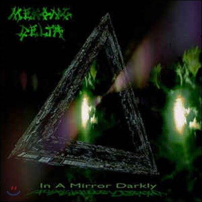 Mekong Delta (메콩 델타) - In A Mirror Darkly