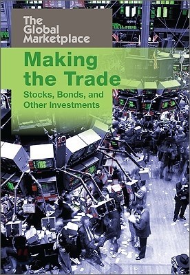 Making the Trade