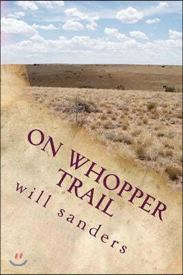 on whopper trail
