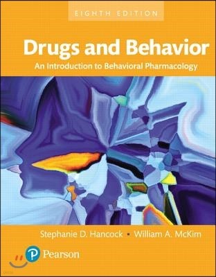 Drugs and Behavior: An Introduction to Behavioral Pharmacology