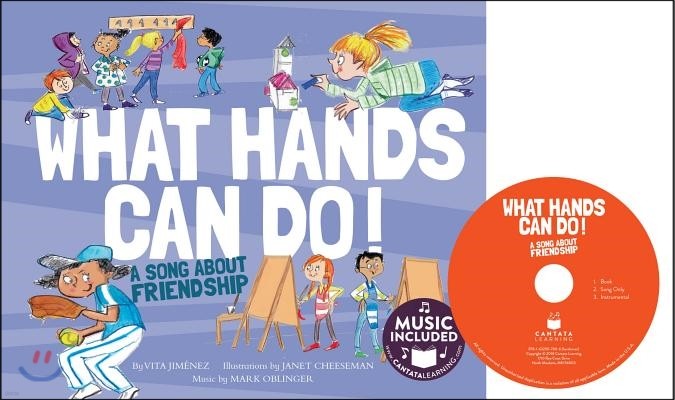 What Hands Can Do!: A Song about Friendship