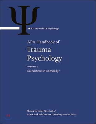 APA Handbook of Trauma Psychology