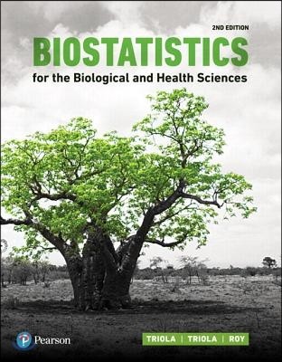 Biostatistics for the Biological and Health Sciences Plus Mylab Statistics with Pearson Etext -- 24 Month Access Card Package [With Access Code]