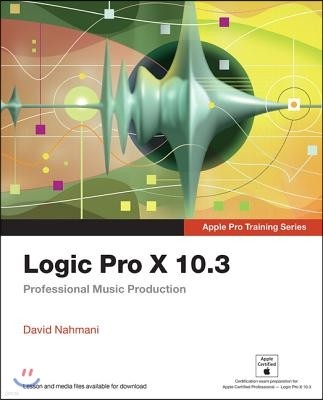 Logic Pro X 10.3 - Apple Pro Training Series