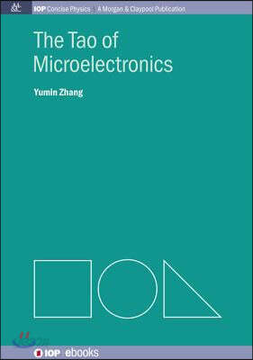 The Tao of Microelectronics
