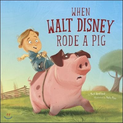 When Walt Disney Rode a Pig