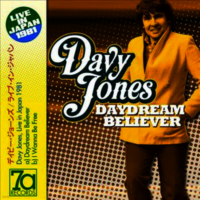 Davy Jones — Daydream Believer / I Wanna Be Free: Live In 앨범 커버