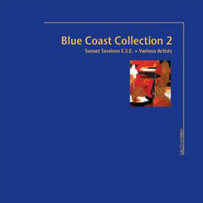 Various Artists - Blue Coast Collection 2: Sunset Sessions E.S.E. (DSD)(SACD Hybrid) (Digipack)