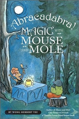 Abracadabra! Magic with Mouse and Mole (Reader)