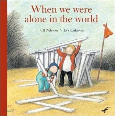 When We Were Alone in the World