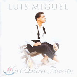 Luis Miguel - Mis Boleros Favorites