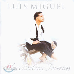 Luis Miguel - Mis Boleros Favorites