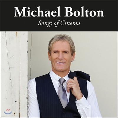 Michael Bolton (마이클 볼튼) - Songs Of Cinema