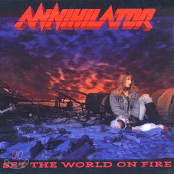Annihilator - Set The World On Fire