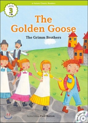 e-future Classic Readers Level 3-1 : The Golden Goose