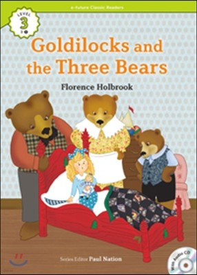 e-future Classic Readers Level 3-3 : Goldilocks and the Three Bears 