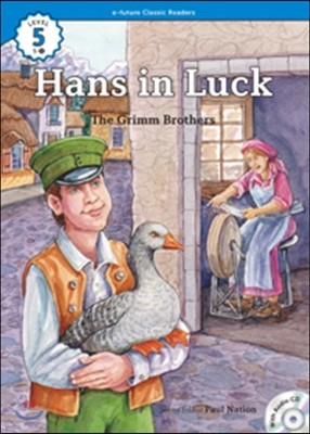 e-future Classic Readers Level 5-5 : Hans in Luck 
