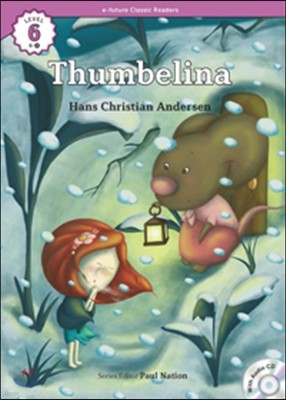 e-future Classic Readers Level 6-4 : Thumbelina 