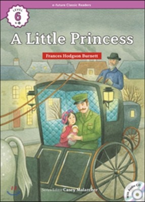 e-future Classic Readers Level 6-12 : A Little Princess 