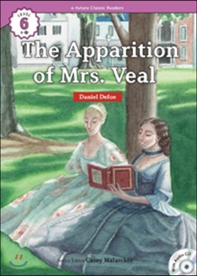 e-future Classic Readers Level 6-17 : The Apparition of Mrs. Veal 