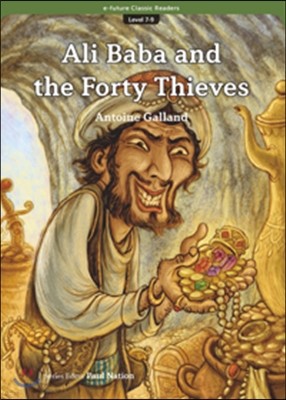 e-future Classic Readers Level 7-9 : Ali Baba and the Forty Thieves 