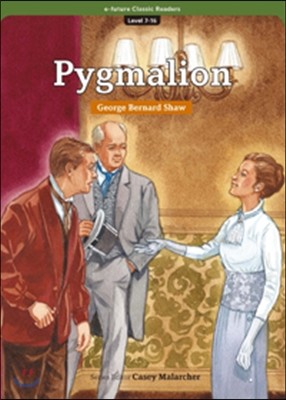 e-future Classic Readers Level 7-16 : Pygmalion 