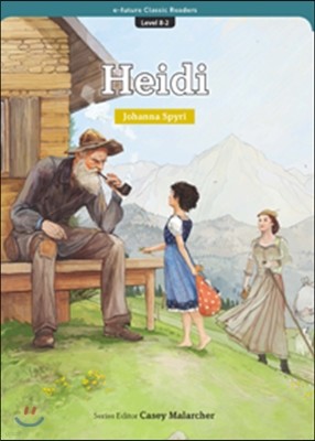 e-future Classic Readers Level 8-2 : Heidi 