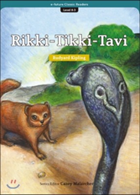 e-future Classic Readers Level 8-3 : Rikki-Tikki-Tavi 