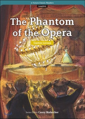 e-future Classic Readers Level 8-6 : The Phantom of the Opera