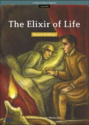 e-future Classic Readers Level 8-9 : The Elixir of Life 