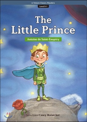 e-future Classic Readers Level 9-1 : The Little Prince 