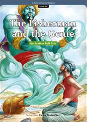 e-future Classic Readers Level 9-9 : The Fisherman and the Genie