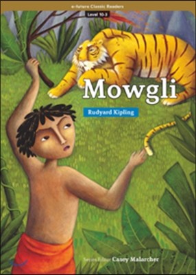 e-future Classic Readers Level 10-3 : Mowgli 