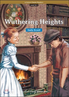 e-future Classic Readers Level 10-7 : Wuthering Heights