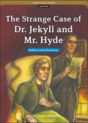e-future Classic Readers Level 10-8 : The Strange Case of Dr. Jekyll and Mr. Hyde