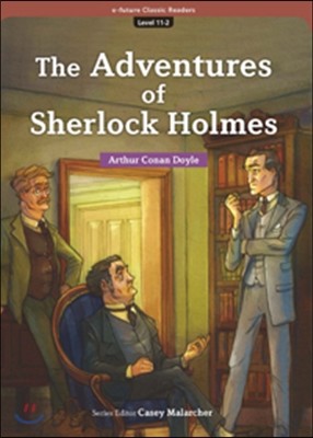 e-future Classic Readers Level 11-2 : The Adventures of Sherlock Holmes