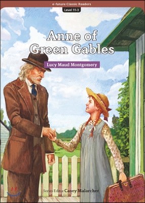 e-future Classic Readers Level 11-3 : Anne of Green Gables 