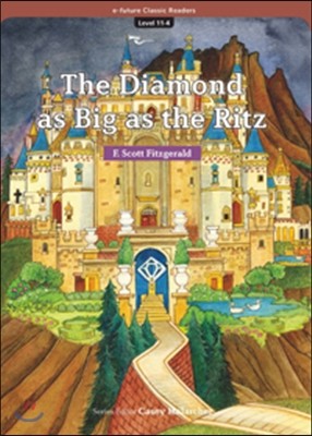 e-future Classic Readers Level 11-4 : A Diamond as Big as the Ritz 