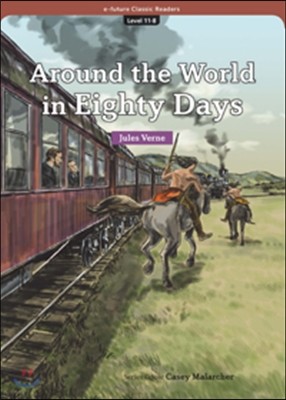 e-future Classic Readers Level 11-8 : Around the World in Eighty days
