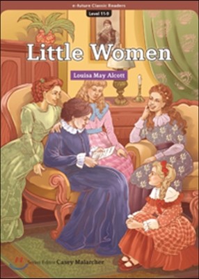 e-future Classic Readers Level 11-9 : Little Women 