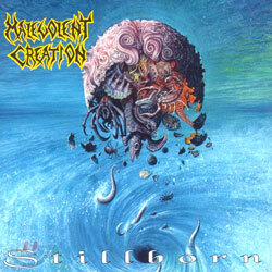 Malevolent Creation - Stillborn